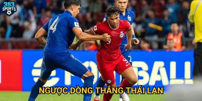 Ngược dòng thắng Thái Lan