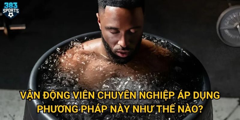 Vận động viên chuyên nghiệp áp dụng phương pháp này như thế nào?