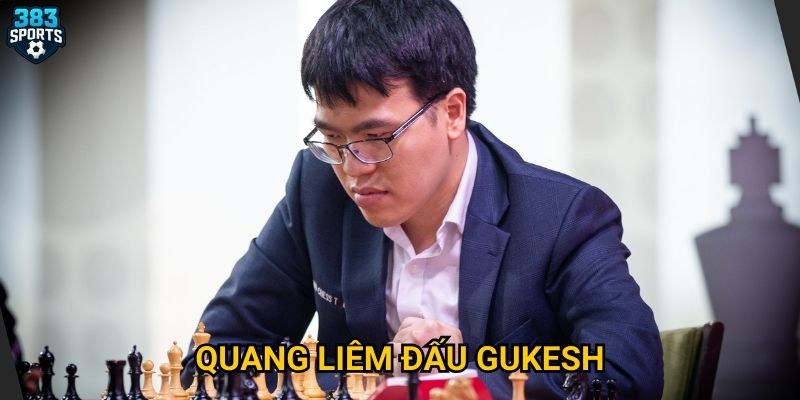 Quang Liêm đấu Gukesh